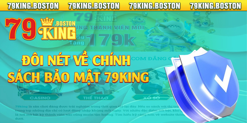 Đôi nét về chính sách bảo mật 79king