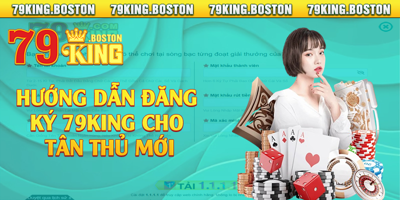 Hướng dẫn đăng ký 79king cho tân thủ mới