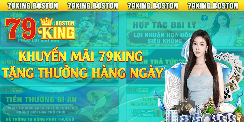 Khuyến mãi 79king tặng thưởng hàng ngày